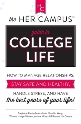 Her Campus Guide to College Life