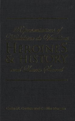 Heroines and History