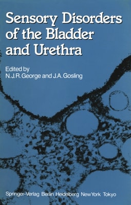 Sensory Disorders of the Bladder and Urethra