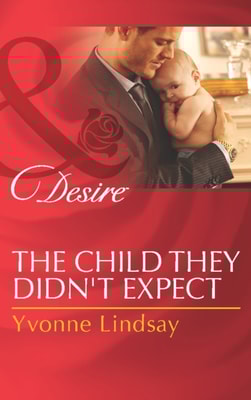 Child They Didn't Expect (Mills & Boon Desire) (Billionaires and Babies, Book 51)