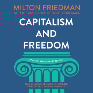 Capitalism and Freedom, Fortieth Anniversary Edition
