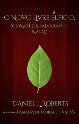 O Novo Livre Élfico: Como Eles Salvaram o Natal