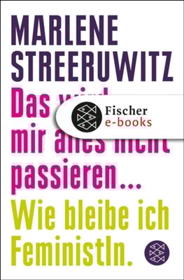 Das wird mir alles nicht passieren ...