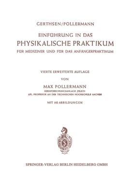 Einführung in das Physikalische Praktikum