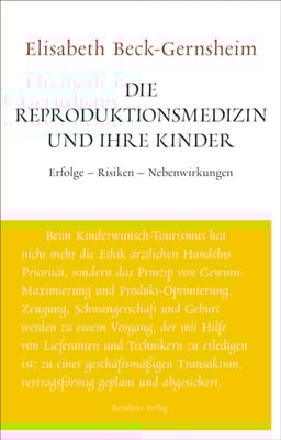 Die Reproduktionsmedizin und ihre Kinder