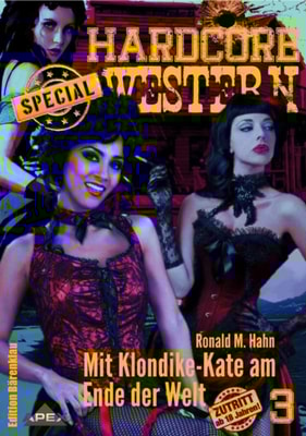 MIT KLONDIKE-KATE AM ENDE DER WELT