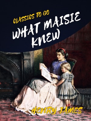 What Maisie Knew