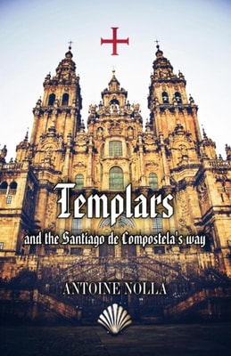 Templars and the Santiago de Compostela's way