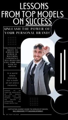 Lessons from Top Models on Success: Unleash the Power of Your Personal Brand!
