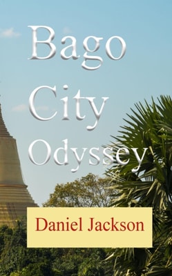 Bago City Odyssey: A Traveler's Tale of Myanmar's Ancient Capital