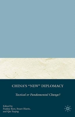 China's &quote;New&quote; Diplomacy