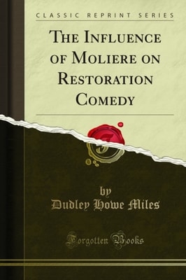 Influence of Moliere on Restoration Comedy