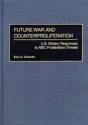 Future War and Counterproliferation