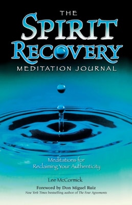 Spirit Recovery Meditation Journal