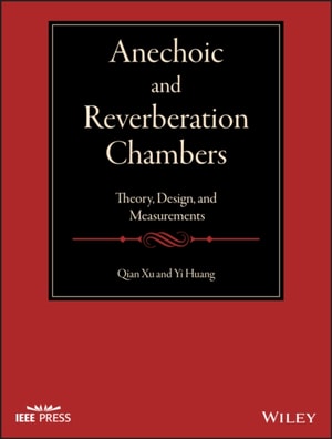 Anechoic and Reverberation Chambers