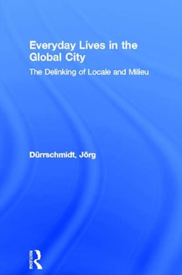 Everyday Lives in the Global City