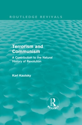 Terrorism and Communism (Routledge Revivals)