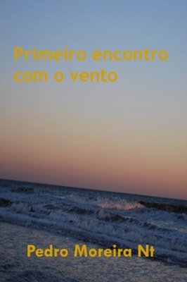 Primeiro encontro com o vento