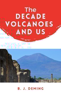 Decade Volcanoes and Us