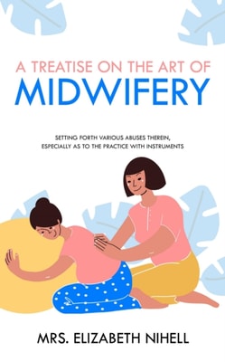 Treatise on the Art of Midwifery