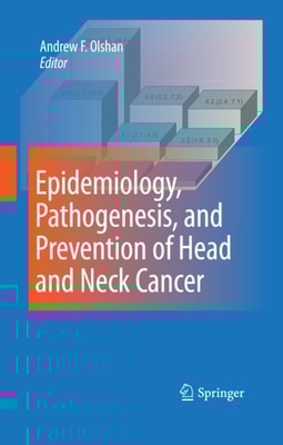 Epidemiology, Pathogenesis, and Prevention of Head and Neck Cancer