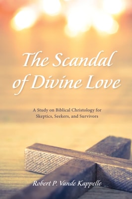 Scandal of Divine Love