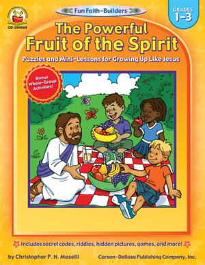 Powerful Fruit of the Spirit, Grades 1 - 3