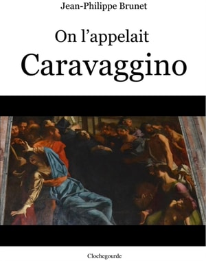 On l'appelait Caravaggino