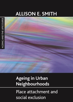 Ageing in urban neighbourhoods