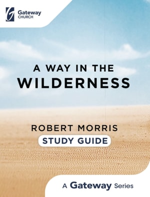 Way in the Wilderness Study Guide