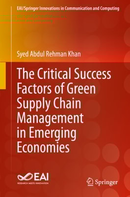 Critical Success Factors of Green Supply Chain Management in Emerging Economies