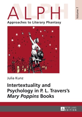 Intertextuality and Psychology in P. L. Travers'  Mary Poppins  Books