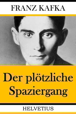 Der plötzliche Spaziergang