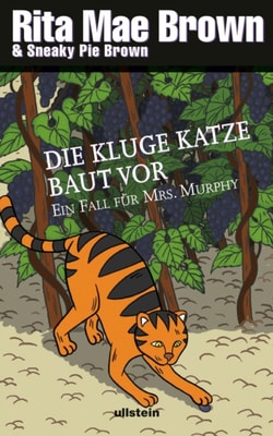 Die kluge Katze baut vor