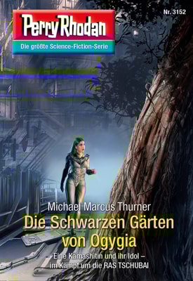 Perry Rhodan 3152: Die Schwarzen Gärten von Ogygia