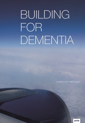 Building for Dementia