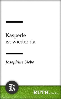 Kasperle ist wieder da