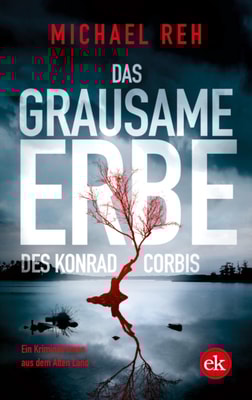Das grausame Erbe des Konrad Corbis