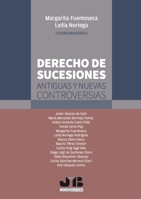 Derecho de sucesiones: antiguas y nuevas controversias