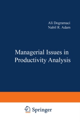 Managerial Issues in Productivity Analysis