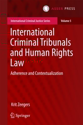 International Criminal Tribunals and Human Rights Law