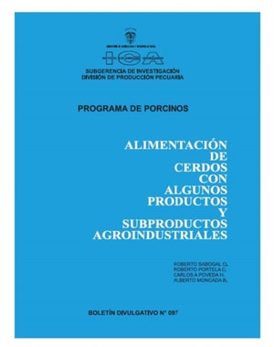 Alimentación de cerdos con algunos productos y subproductos agroindustriales