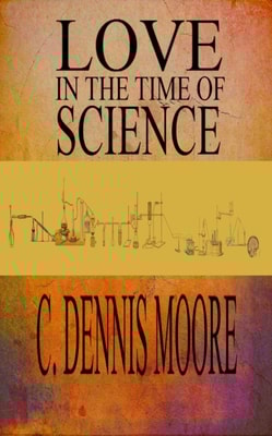 Love in the Time of Science