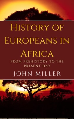 Brief History of Europeans in Africa