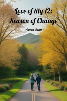 Love of lily 12: Season of Change