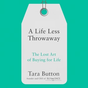 Life Less Throwaway