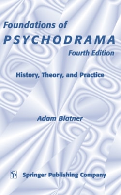 Foundations of Psychodrama