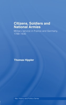 Citizens, Soldiers and National Armies