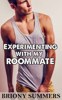 Experimenting with my Roommate
