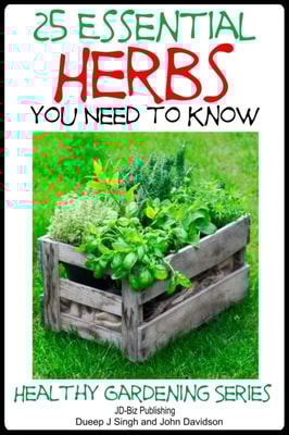 25 Essential Herbs You Need to Know